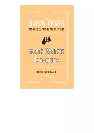 read ❤️ebook (✔️pdf✔️) Black Women Directors Quick Takes: Movies and Popular Cul