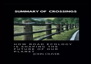 PDF/READ  Summary of Crossings: How Road Ecology Is Shaping the Future