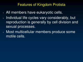 Features of Kingdom Protista