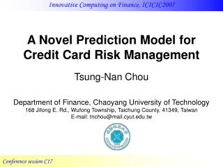 A Novel Prediction Model for Credit Card Risk Management