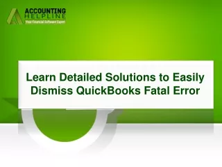 Straightforward Way To Mend QuickBooks Fatal Error