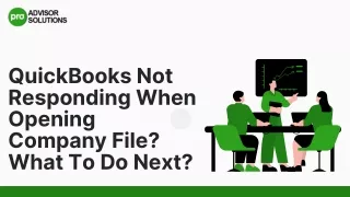 Fix QuickBooks Not Responding When Opening A Company File Issue