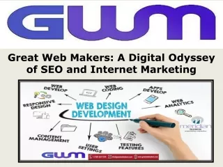 Great Web Makers A Digital Odyssey of SEO and Internet Marketing