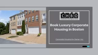 Book Luxury Corporate Housing in Boston