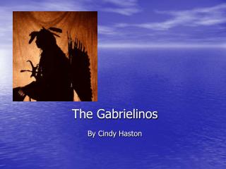 The Gabrielinos