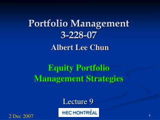 Portfolio Management 3-228-07 Albert Lee Chun