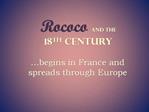 Rococo and the 18th Century