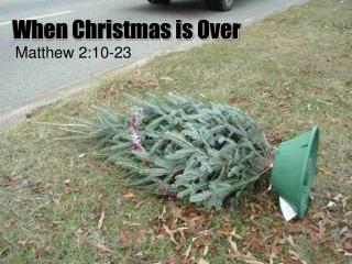 When Christmas is Over