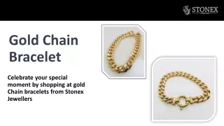 Perfect Gold Chain Bracelets|Stonex Jewellers