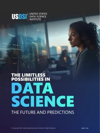 THE LIMITLESS POSSIBILITIES IN DATA SCIENCE THE FUTURE AND PREDICTIONS