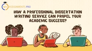 How a Professional Dissertation Writing Service Can Propel Your Academic Success