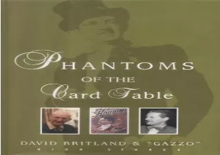 [PDF]❤️DOWNLOAD⚡️ Phantoms of the Card Table