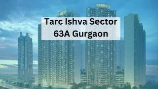 Tarc Ishva Sеctor 63A Gurgaon | Upcoming Apartmеnts