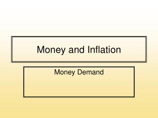 Money and Inflation