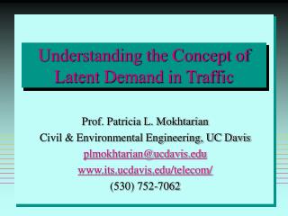 Understanding the Concept of Latent Demand in Traffic