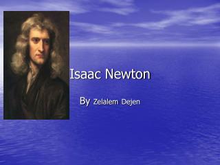 Isaac Newton