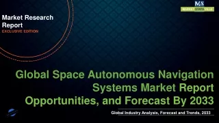 Space Autonomous Navigation Systems Market will reach at a CAGR of 15.4% from to 2033