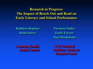Research in Progress: The Impact of Reach Out and Read on Early Literacy and School Performance