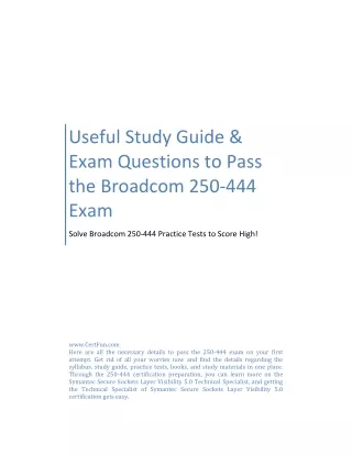 Useful Study Guide & Exam Questions to Pass the Broadcom 250-444 Exam (PDF)