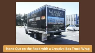 Stand Out on the Road with a Creative Box Truck Wrap