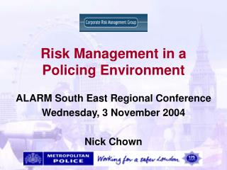 Risk Management in a Policing Environment