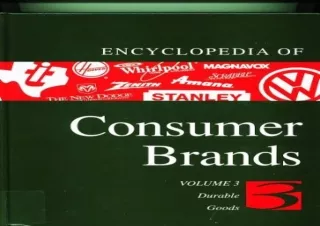 ⭐READ [PDF]⭐  Encyclopedia of Consumer Brands - Durable Goods (Encyclopedia