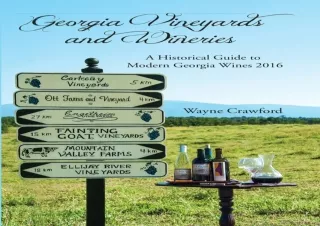 ❤Download Book [PDF]❤  Georgia Vineyards and Wineries