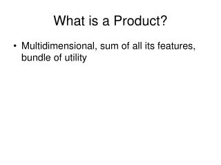 What is a Product?