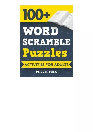 read ❤️ebook (✔️pdf✔️) 100  Word Scramble Puzzles: Activities For Adults