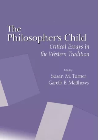 book❤️[READ]✔️ The Philosopher's Child: Critical Perspectives in the Western Tradition