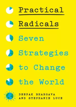 Ebook❤️(download)⚡️ Practical Radicals: Seven Strategies to Change the World