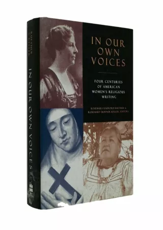 ❤️PDF⚡️ In Our Own Voices: Four Centuries of American Women's Religious Writing