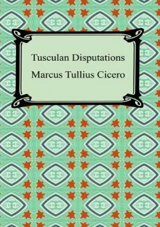 ❤️PDF⚡️ Tusculan Disputations