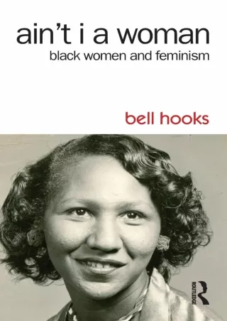 book❤️[READ]✔️ Ain't I a Woman: Black Women and Feminism