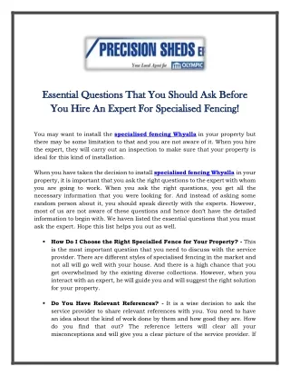 Essential Questions That You Should Ask Before You Hire An Expert For Specialised Fencing