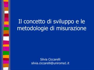 Il concetto di sviluppo e le metodologie di misurazione