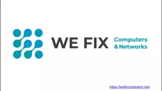 We Fix Computers and Networks: Your Trusted Destination for Computer Services Near You