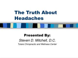 The Truth About Headaches