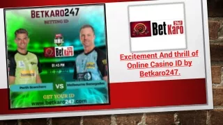 Excitement And thrill of Online Casino ID by Betkaro247