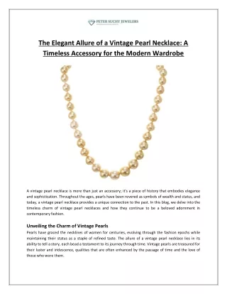The Elegant Allure of a Vintage Pearl Necklace A Timeless Accessory for the Modern Wardrobe