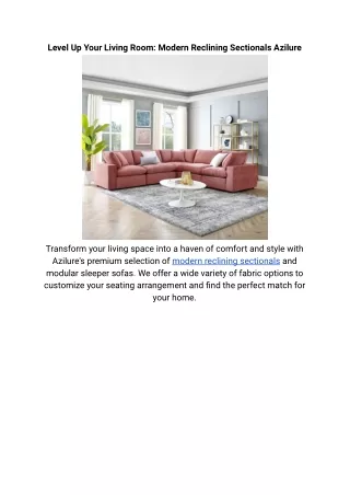 Level Up Your Living Room_ Modern Reclining Sectionals Azilure