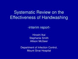 Systematic Review on the Effectiveness of Handwashing -interim report-