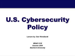 U.S. Cybersecurity Policy