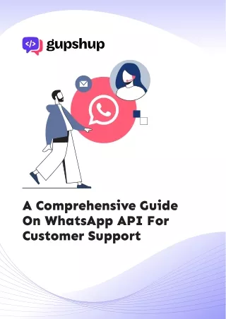 A_Comprehensive_Guide_On_WhatsApp_API_For_Customer_Support