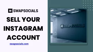 How to Sell Your Account Via SWAPSOCIALS