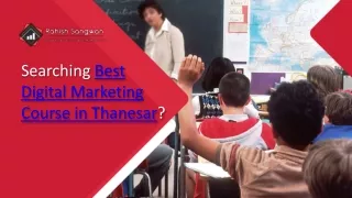 Best Digital Marketing Course in Thanesar