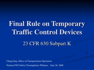 Final Rule on Temporary Traffic Control Devices