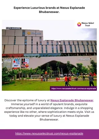 Experience Luxurious brands at Nexus Esplanade Bhubaneswar.