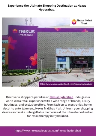 Experience the Ultimate Shopping Destination at Nexus Hyderabad.