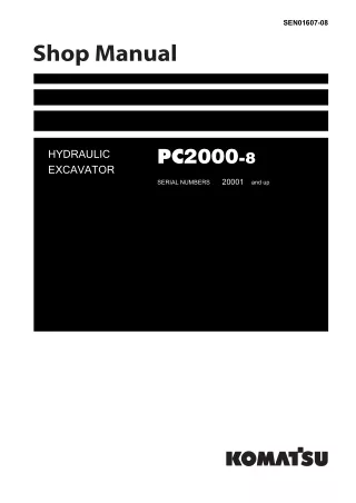 Komatsu PC2000-8 Hydraulic Excavator Service Repair Manual (SN 20001 and up)